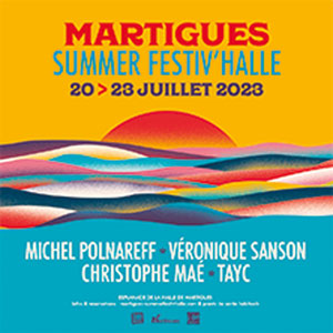 MARTIGUES SUMMER FESTIV'HALLE 2023