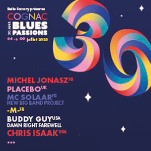 FESTIVAL COGNAC BLUES PASSIONS 2023