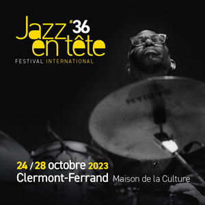 FESTIVAL JAZZ EN TETE 2023