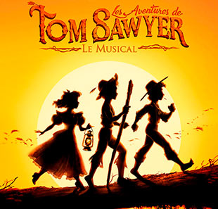 Grand spectacle Les aventures de Tom Sawyer PARIS