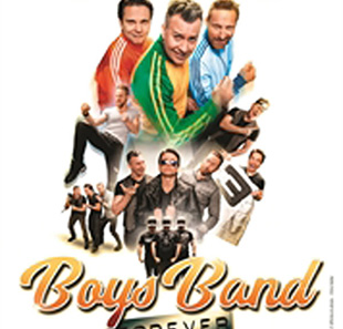 Komedie LA PRESQUE COMEDIE MUSICALE BOYS BAND FOREVER LILLE