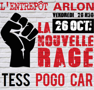 Rock LA NOUVELLE RAGE : TESS / POGO CAR CRASH CONTROL / COCAINE PISS ARLON