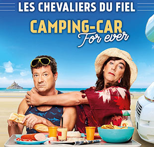 Humoriste(s) LES CHEVALIERS DU FIEL 2019 CAMPING CAR FOR EVER
