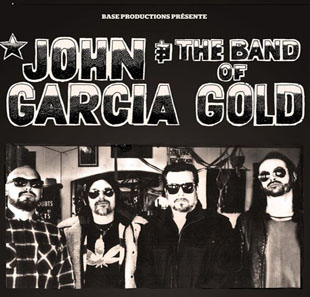 Rock JOHN GARCIA & THE BAND OF GOLD LEUVEN