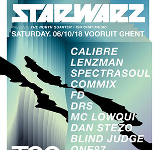 Electronische muziek STAR WARZ PRESENTS The North Quarter x Ish Chat Music Vooruit, Gent - 06/10/2018 Electronische muziek STAR WARZ PRESENTS The North Quarter x Ish Chat Music Vooruit, Gent - 06/10/2018