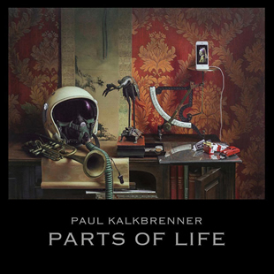Electronische muziek PAUL KALKBRENNER PARTS OF LIFE BRUXELLES - BRUSSEL