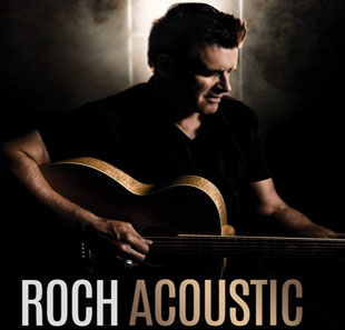Variété en Frans chanson ROCH VOISINE Roch Acoustic LIEGE