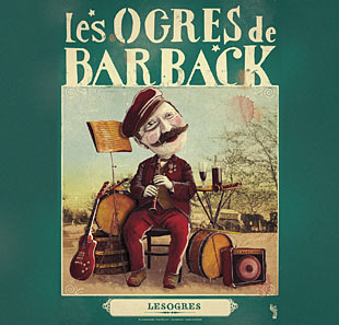 Traditionele Franse muziek LES OGRES DE BARBACK BRUXELLES
