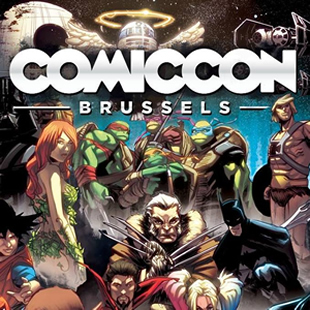 Salon/Beurs COMIC CON BRUSSELS Tour & Taxis, Brussel - 21/02 > 24/02 Salon/Beurs COMIC CON BRUSSELS Tour & Taxis, Brussel - 21/02 > 24/02