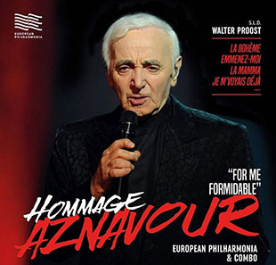 Variété en Frans chanson HOMMAGE AZNAVOUR FOR ME FORMIDABLE BRUXELLES - BRUSSEL