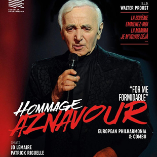Variété en Frans chanson HOMMAGE A AZNAVOUR FOR ME FORMIDABLE CHARLEROI