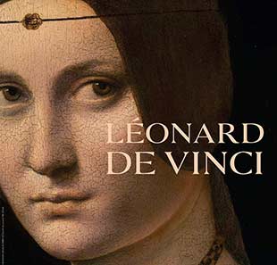 Musée + Exposition LÉONARD DE VINCI + COLLECTIONS PERMANENTES PARIS