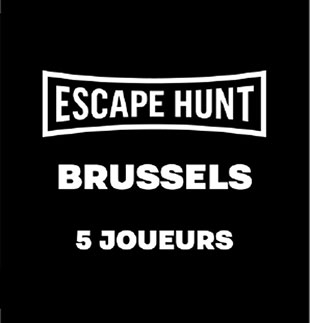 Escape Game ESCAPE GAME BRUSSELS - 5 PERSONS ESCAPE HUNT EXPERIENCE BRUSSELS