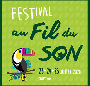 Hedendaagse muziek AU FIL DU SON 2020 - PASS 3 JOURS VALABLE DU 23 AU 25 JUILLET 2020 CIVRAY