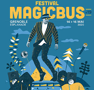 Electronische muziek FESTIVAL MAGIC BUS 2020 - PASS 3J PASS 3 JOURS (DU 14 AU 16/05/2020) GRENOBLE