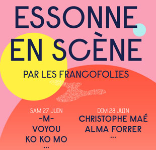 Pop-rock PASS 2 JOURS 27/06 AU 28/06 FESTIVAL ESSONNE EN SCENE CHAMARANDE