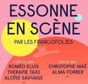 Pop-rock PASS 2 JOURS - 26/06 ET 28/06 FESTIVAL ESSONNE EN SCENE CHAMARANDE