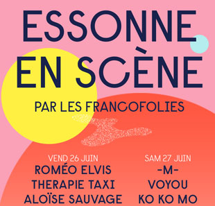 Pop-rock PASS 2 JOURS - 26/06 AU 27/06 FESTIVAL ESSONNE EN SCENE CHAMARANDE
