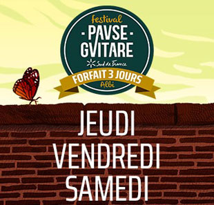 Variété en Frans chanson FORFAIT 3J PAUSE GUITARE 2020-J-V-S JEU.9- VEN.10 -SAM.11 JUILLET 2020 ALBI