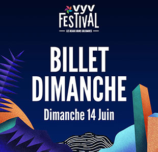 Pop-rock VYV FESTIVAL- DIMANCHE CORCELLES LES MONTS