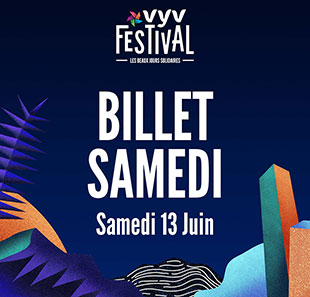 Pop-rock VYV FESTIVAL- SAMEDI CORCELLES LES MONTS