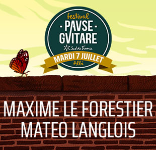 Variété en Frans chanson MAXIME LE FORESTIER+MATEO LANGLOIS FESTIVAL PAUSE GUITARE 2020 ALBI