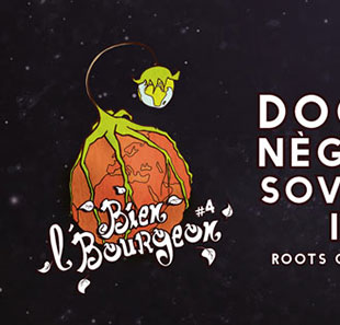 Rap/Hip-Hop/Slam DOOZ KAWA + NEG MARRONS + ETC FESTIVAL BIEN L'BOURGEON ST GEOIRE EN VALDAINE