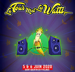 Reggae LA TOUR MET LES WATTS #4 PASS 2 JOURS - 5 ET 6 JUIN 2020 VOISINS LE BRETONNEUX