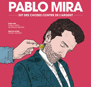 One man/woman show PABLO MIRA DANS LE CADRE DU PRINTEMPS DU RIRE TOULOUSE