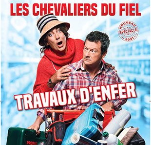 Humor LES CHEVALIERS DU FIEL TRAVAUX D'ENFER LE MANS