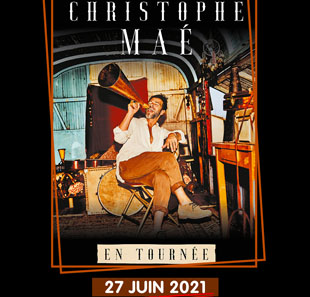 Variété en Frans chanson CHRISTOPHE MAE LA VIE D'ARTISTE NIMES