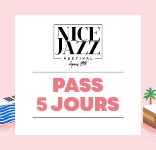 Jazz NICE JAZZ FESTIVAL PASS 5 JOURS NICE