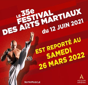 Arts martiaux 35EME FESTIVAL DES ARTS MARTIAUX PARIS