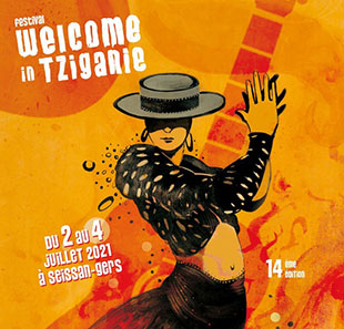Traditionele Franse muziek WELCOME IN TZIGANIE - PASS 3 JOURS DU 2 AU 4 JUILLET 2021 SEISSAN