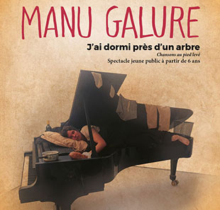Variété en Frans chanson MANU GALURE J'AI DORMI PRES D'UN ARBRE LE PECQ