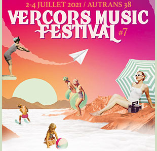 Pop-rock VERCORS MUSIC FESTIVAL-PASS 3 JOURS VALABLE DU 02 AU 04 JUILLET 2021 AUTRANS