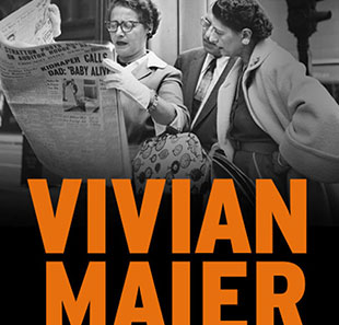 VIVIAN MAIER - VISITE GUIDÉE VIVIAN MAIER - VISITE GUIDÉE