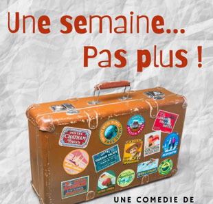 UNE SEMAINE...PAS PLUS !