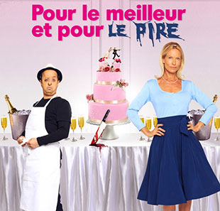 POUR LE MEILLEUR ET POUR LE PIRE