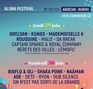 Pop-rock ALUNA FESTIVAL 16E EDITION Valable les 29,30/06 et 01/07/23 RUOMS