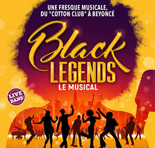 BLACK LEGENDS, LE MUSICAL