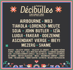 Rap/Hip-Hop/Slam FESTIVAL DECIBULLES 2023 - 3J Valable du 07 au 09 Juillet 2023 NEUVE EGLISE
