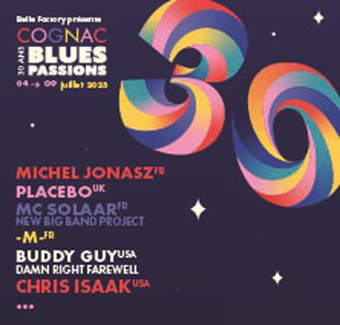 Blues FESTIVAL COGNAC BLUES PASSIONS 2023 Pass 5 Jours COGNAC