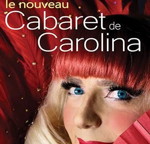 LE NOUVEAU CABARET DE CAROLINA