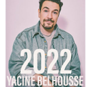 One man/woman show YACINE BELHOUSSE - 2022 Festival Mauves de Rires 2023 MAUVES SUR LOIRE