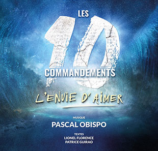 Groot evenement LES 10 COMMANDEMENTS L'Envie d'Aimer BRUXELLES - BRUSSEL