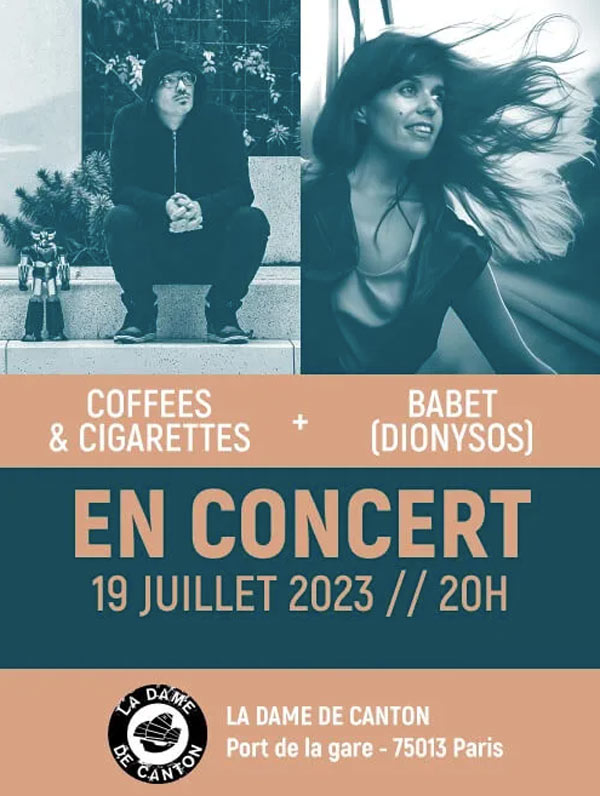COFFEES & CIGARETTES + BABET