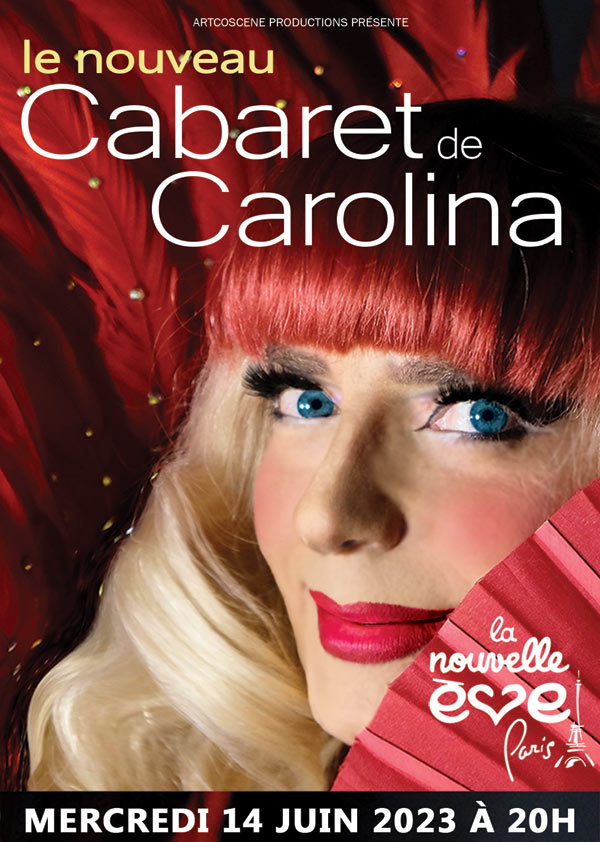 LE NOUVEAU CABARET DE CAROLINA