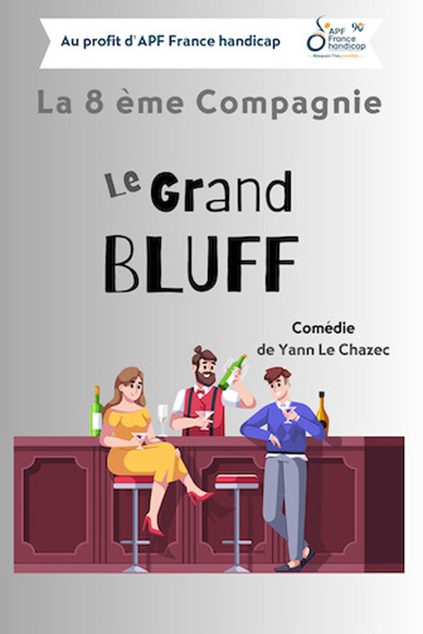 LE GRAND BLUFF