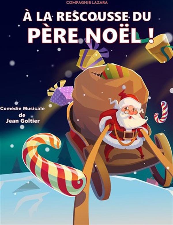 A LA RESCOUSSE DU PERE NOEL !